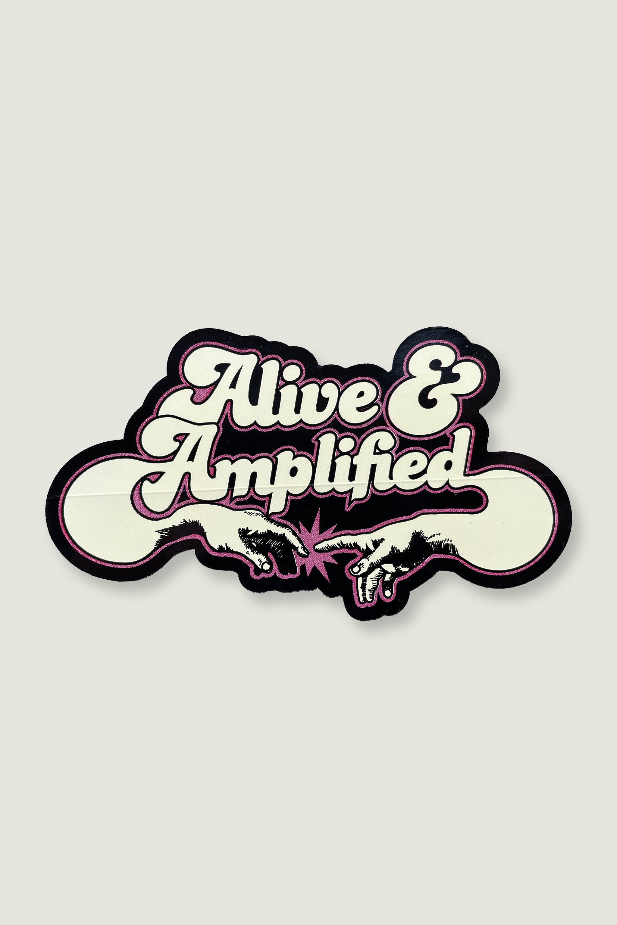 ALIVE & AMPLIFIED STICKER